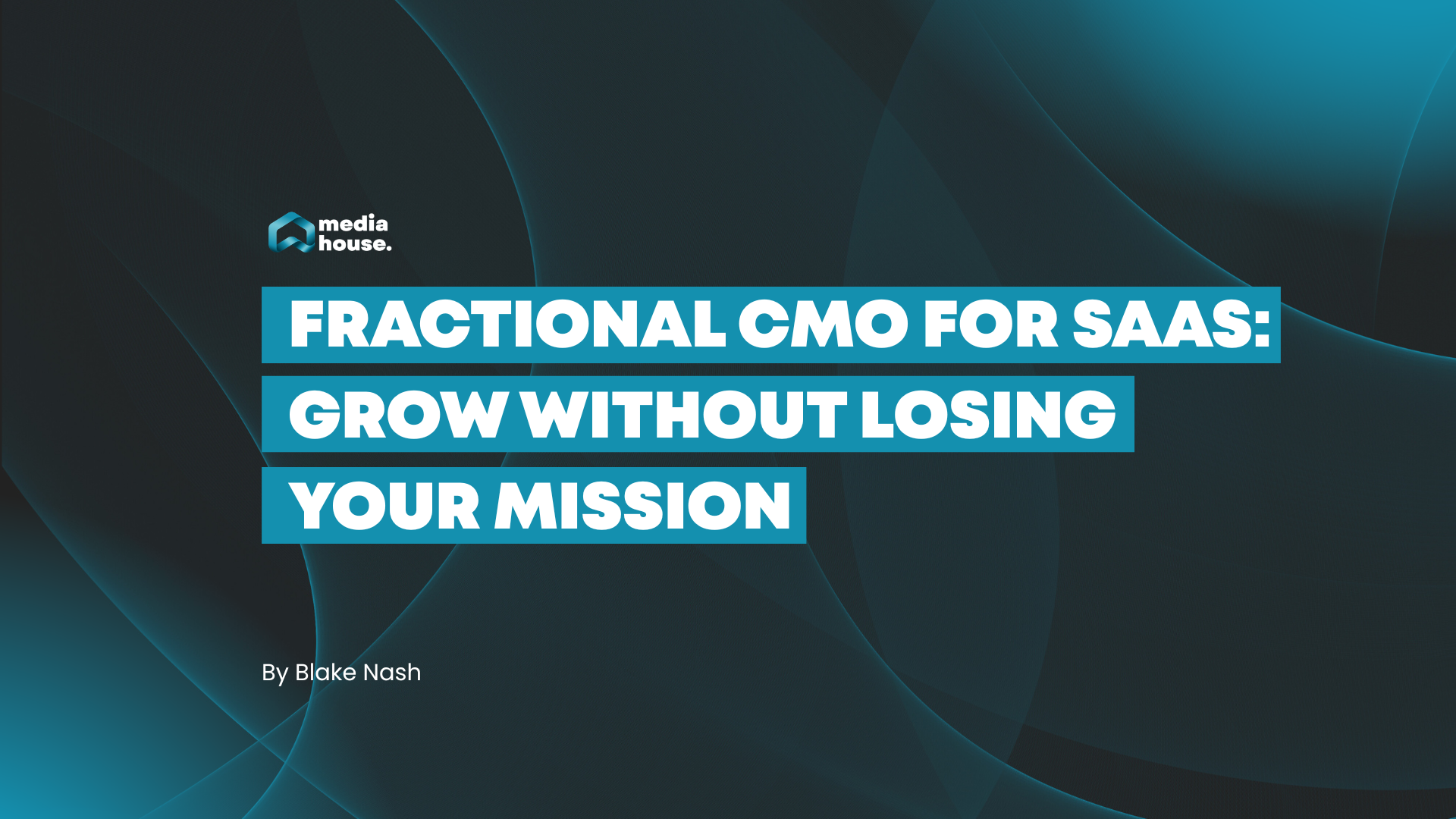 Fractional CMO for SaaS: grow without losing your mission